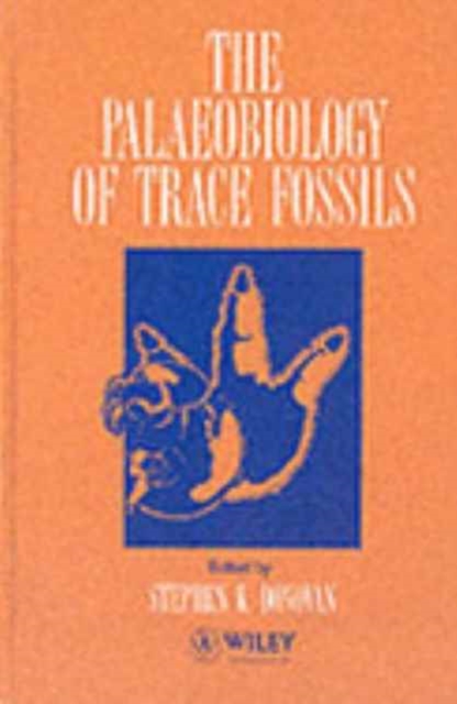 The Palaeobiology of Trace Fossils, Hardback Book