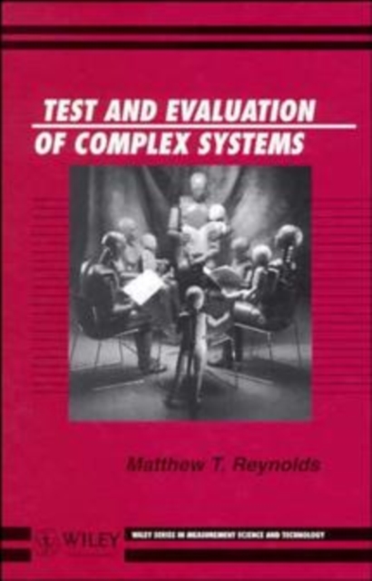 Test and Evaluation of Complex Systems, Hardback Book