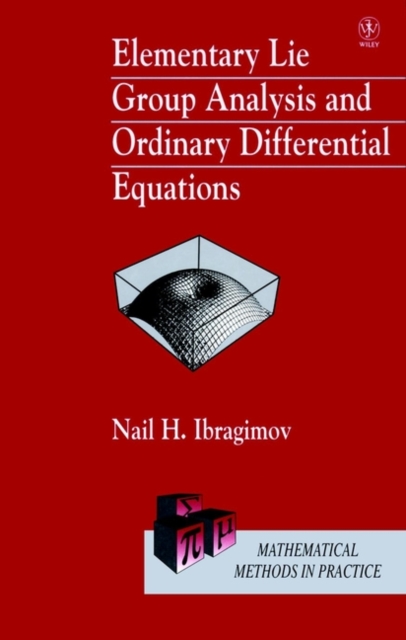 Elementary Lie Group Analysis and Ordinary Differential Equations, Hardback Book