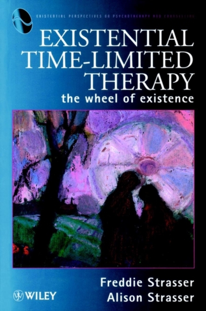 Existential Time-Limited Therapy : The Wheel of Existence, Paperback / softback Book