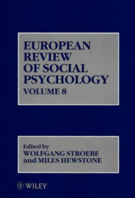 European Review of Social Psychology, Volume 8, Hardback Book