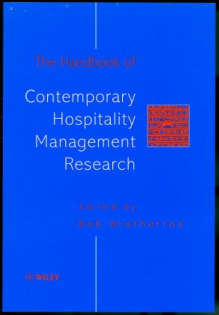 The Handbook of Contemporary Hospitality Management Research, Hardback Book
