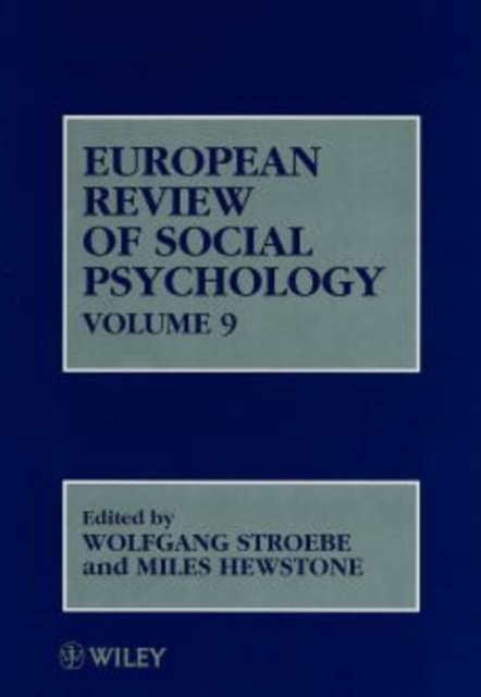 European Review of Social Psychology, Volume 9, Hardback Book