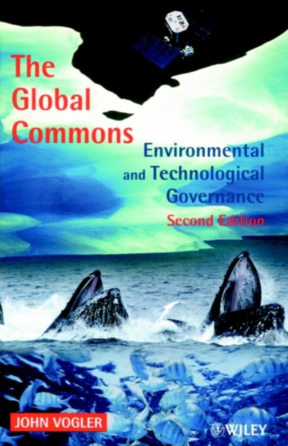 The Global Commons : Environmental and Technological Governance, Paperback / softback Book