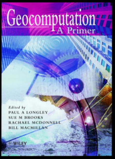 Geocomputation : A Primer, Hardback Book