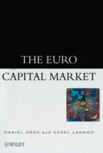 The Euro Capital Market, Hardback Book