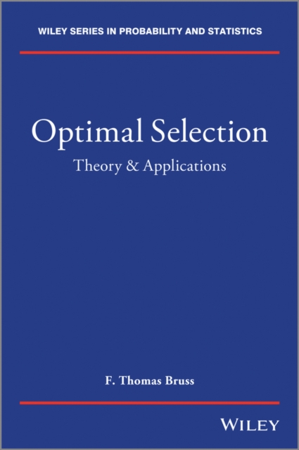 Optimal Selection Problems : Theory and Applications, Hardback Book