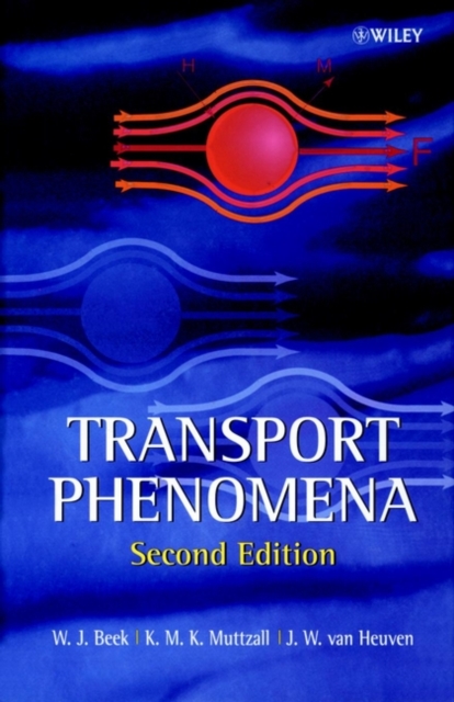 Transport Phenomena, Hardback Book