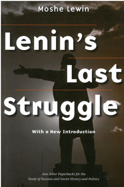 Lenin's Last Struggle, Paperback / softback Book