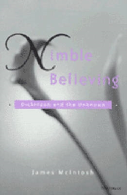 Nimble Believing : Dickinson and the Unknown, Paperback / softback Book