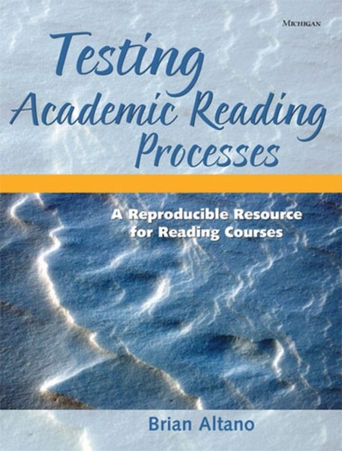 Testing Academic Reading Processes : A Reproducible Resource for Reading Courses, Paperback / softback Book