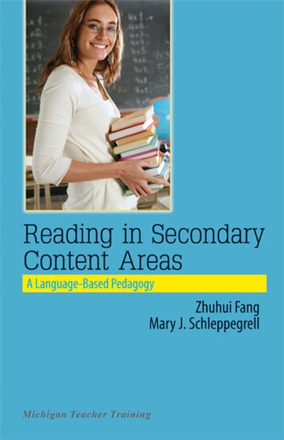Reading in Secondary Content Areas : A Language-based Pedagogy, Paperback / softback Book