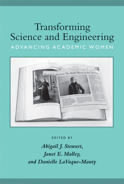 Transforming Science and Engineering : Advancing Academic Women, Paperback / softback Book