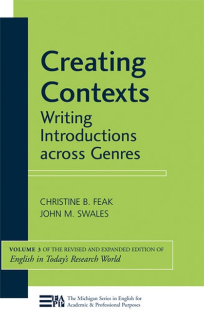 Creating Contexts : Writing Introductions across Genres, Volume 3 (English in Today's Research World), Paperback / softback Book