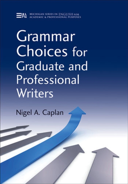 Grammar Choices for Graduate and Professional Writers, Paperback / softback Book