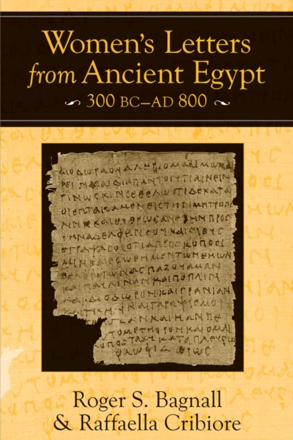 Women's Letters from Ancient Egypt, 300 BC-AD 800, Paperback / softback Book