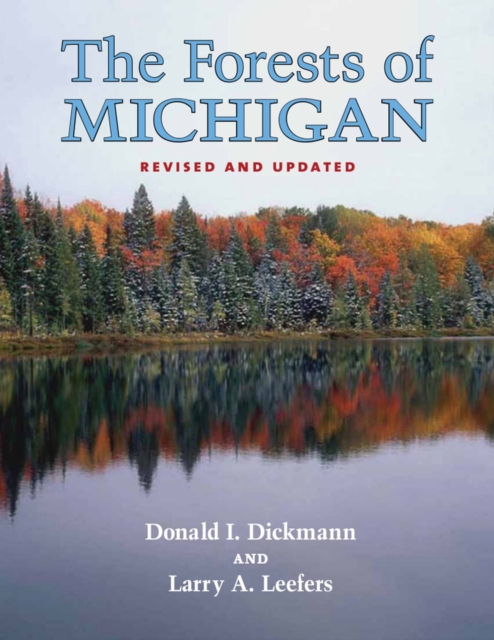 The Forests of Michigan, Paperback / softback Book