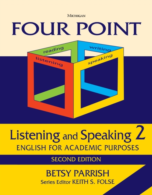 Four Point Listening and Speaking 2 : English for Academic Purposes, Paperback / softback Book