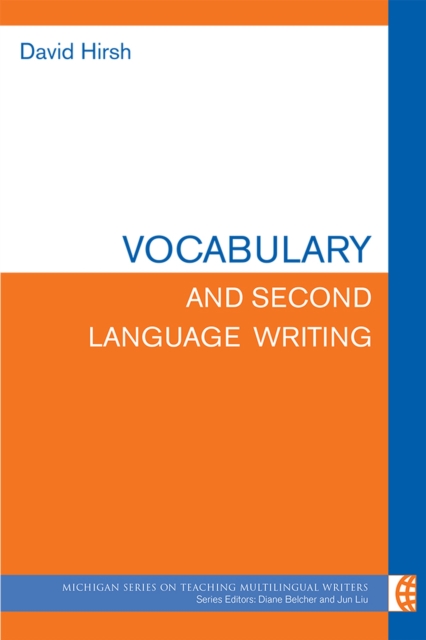 Vocabulary and Second Language Writing, Paperback / softback Book