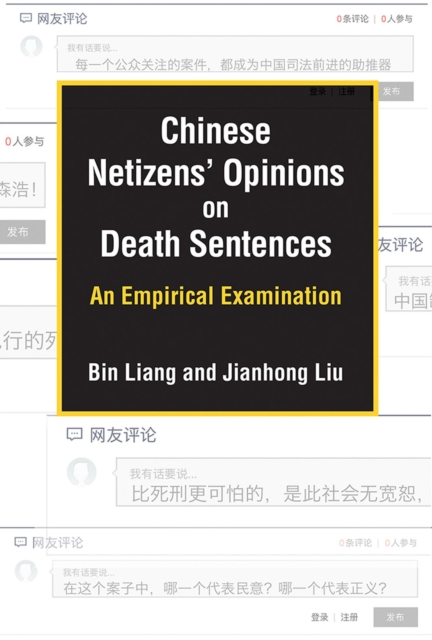 Chinese Netizens' Opinions on Death Sentences : An Empirical Examination, Paperback / softback Book
