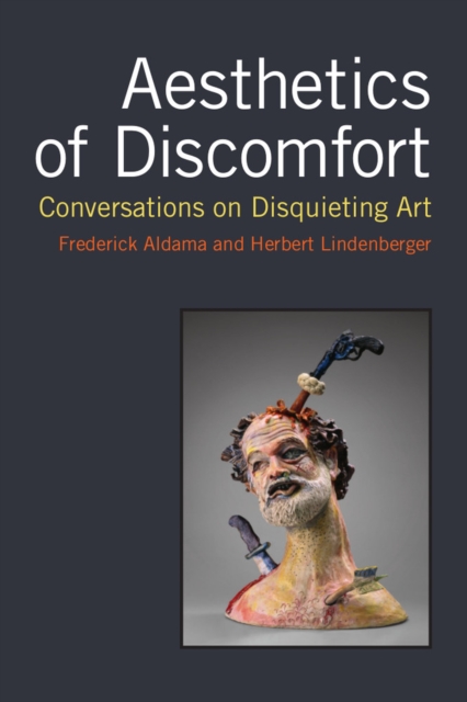 Aesthetics of Discomfort : Conversations on Disquieting Art, Paperback / softback Book