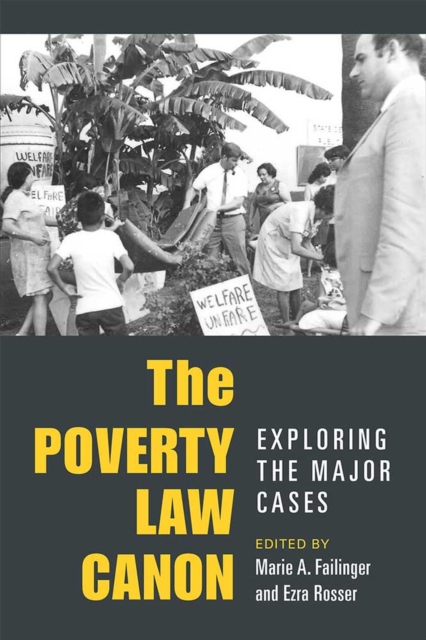 The Poverty Law Canon : Exploring the Major Cases, Paperback / softback Book