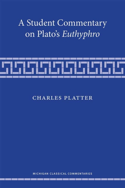 A Student Commentary on Plato's Euthyphro, Paperback / softback Book