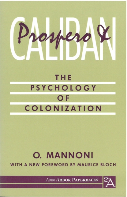 Prospero and Caliban : The Psychology of Colonization, Paperback / softback Book