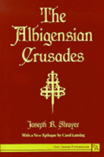 The Albigensian Crusades, Paperback / softback Book