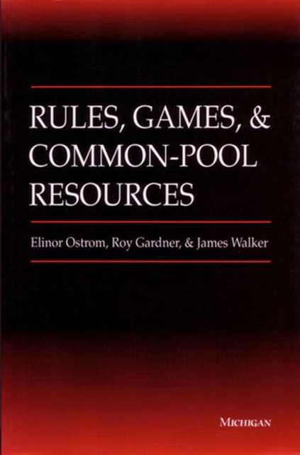 Rules, Games and Common-pool Resources, Paperback / softback Book