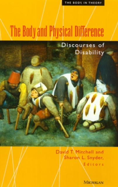 The Body and Physical Difference : Discourses of Disability, Paperback / softback Book