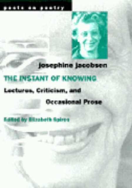 The Instant of Knowing : Lectures, Criticism and Occasional Prose, Paperback / softback Book