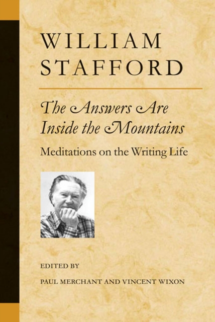 The Answers are Inside the Mountains : Meditations on the Writing Life, Paperback / softback Book