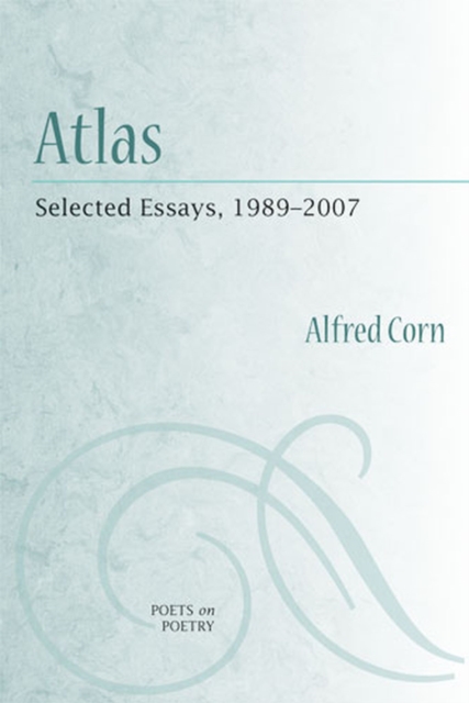 Atlas : Selected Essays, 1989-2007, Hardback Book