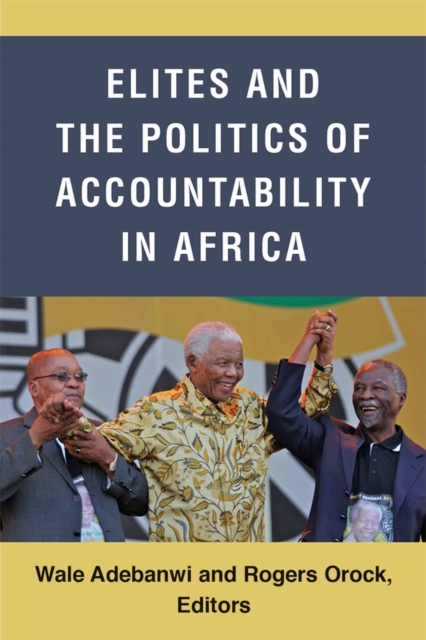 Elites and the Politics of Accountability in Africa, Hardback Book
