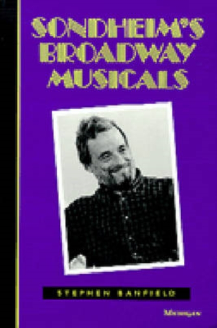 Sondheim's Broadway Musicals, Paperback / softback Book