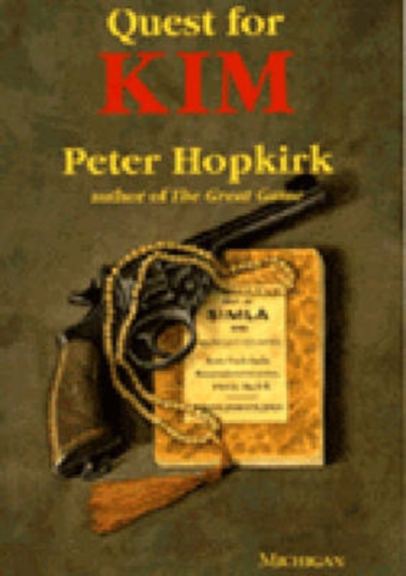 Quest for ""Kim : In Search of Kipling's Great Game, Paperback / softback Book