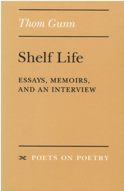 Shelf Life: Essays, Memoirs and an Interview, Hardback Book