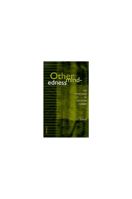 Othermindedness : The Emergence of Network Culture, Hardback Book