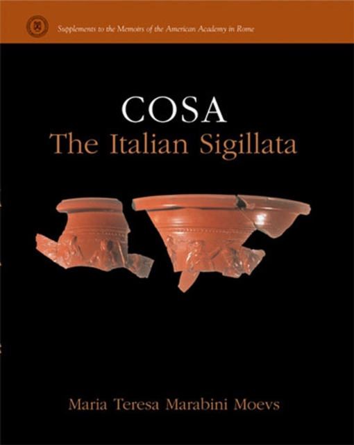 Cosa VI : The Italian Sigillata, Hardback Book