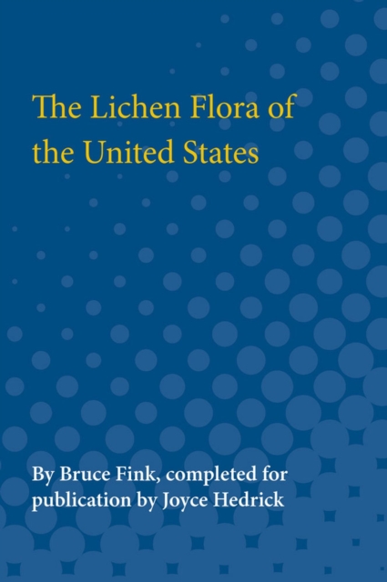 The Lichen Flora of the United States, Paperback / softback Book