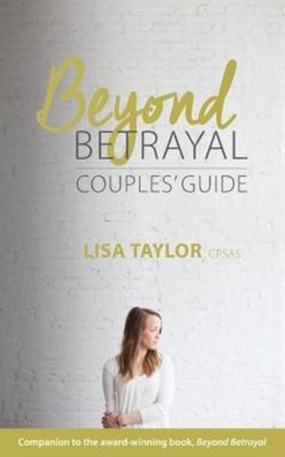 Beyond Betrayal : Couple's Guide, Paperback / softback Book