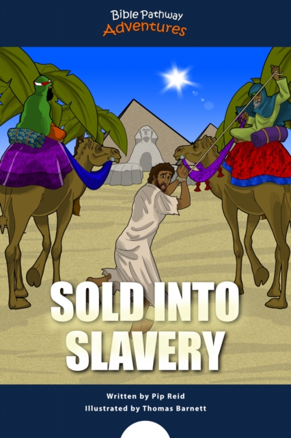 Sold into Slavery : The story of Joseph, EPUB eBook
