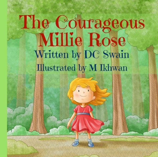 The Courageous Millie Rose, Paperback / softback Book