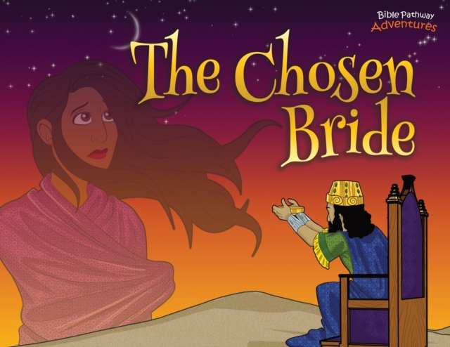 The Chosen Bride : The adventures of Esther, Paperback / softback Book