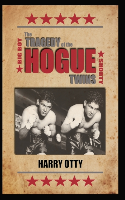 The Tragedy of the Hogue Twins, Hardback Book