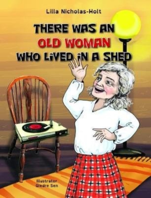 There Was an Old Woman Who Lived in a Shed, Paperback / softback Book