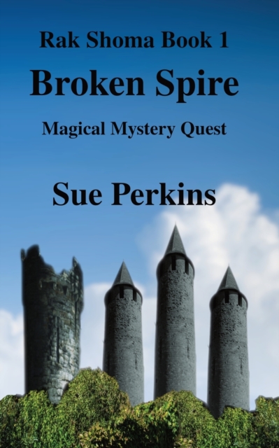 Broken Spire : Magical Mystery Quest, Paperback / softback Book