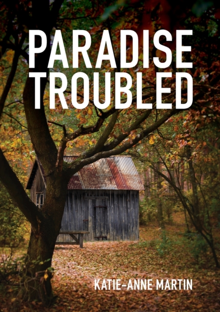 Paradise Troubled, Paperback / softback Book