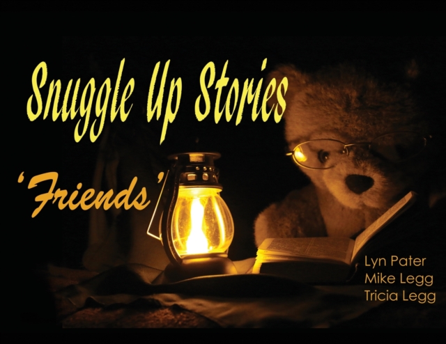 Snuggle Up Stories : Friends, Paperback / softback Book